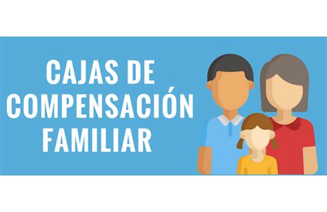 Compensar, Cafam y más cajas de compensación dan ...